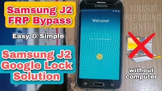 Samsung J2 Google Lock Solution?Samsung J2 FRP Bypass 2023