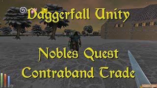 Daggerfall Unity — 209 — Nobles Quest — Contraband Trade