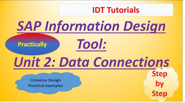 SAP IDT Unit 2 : Data Connections: Practical Examples
