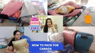 How To Pack For Canada  Leaving India | Tips & Tricks | CANADA