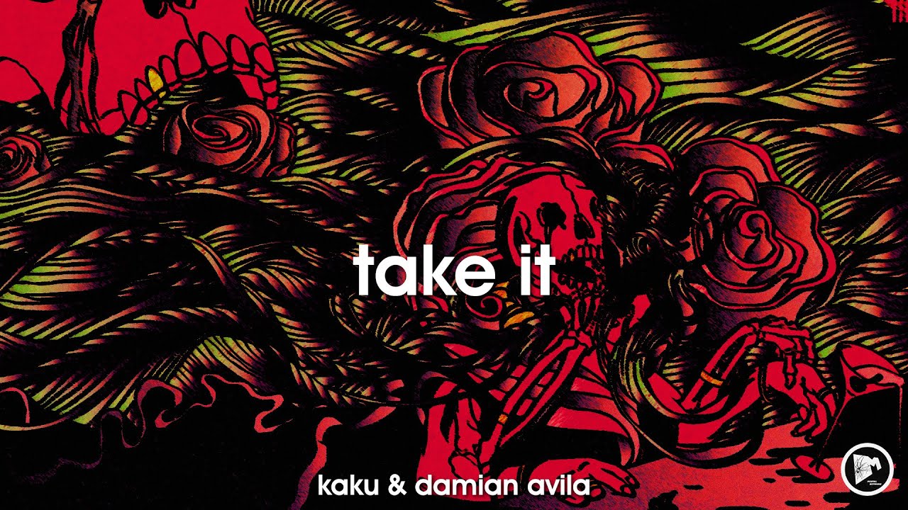 Watch KAKU & Damian Avila - Take It on YouTube Watch KAKU & Damian Avila - Take It on YouTube