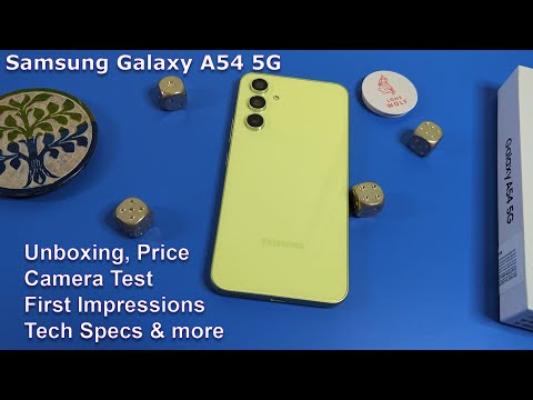 Samsung Galaxy A54 5G unboxing, camera test, first impressions, tech specs, price and more
