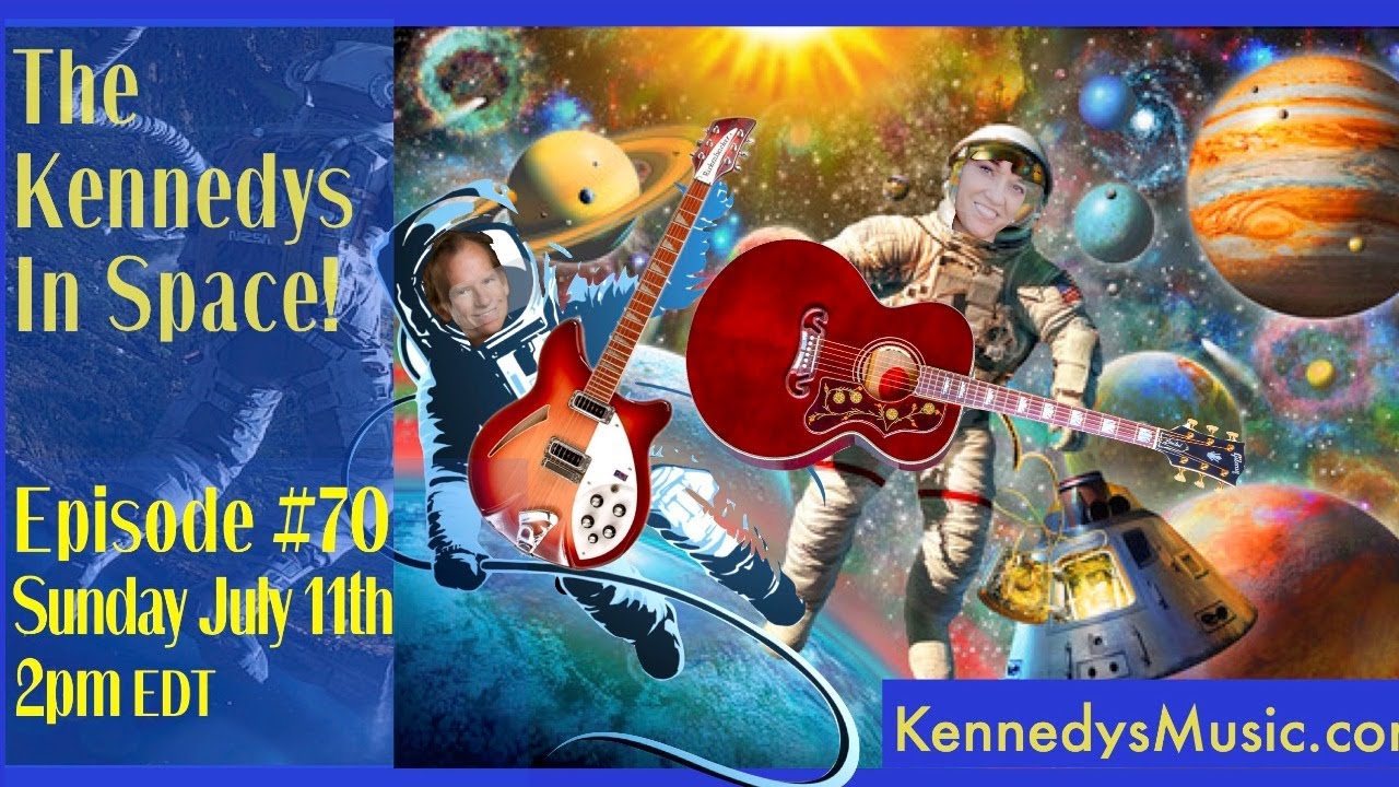 Watch Kennedys In Space! Livestream #70, Sunday, July 11, 2pm EDT on YouTube Watch Kennedys In Space! Livestream #70, Sunday, July 11, 2pm EDT on YouTube