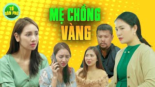 MẸ CHỒNG VÀNG - Tổ Dân Phố Tập 4 - Phim Hài Vô Cùng Đặc Sắc 2021 - Ngọc Anh - Linh Bún