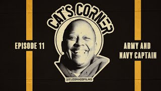 Cat's Corner - Episode 11 - Navy and Army Captain