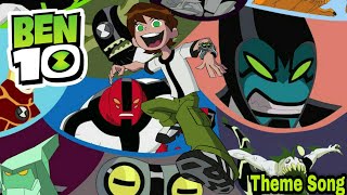 Ben 10 Classic |Fan Made Theme Song | FHD