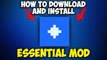 How to Download and Install the Essential Mod for Minecraft 1.21.4