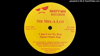 Sir Mix-A-Lot - Square Dance Rap (Nasty Mix Records 1985)