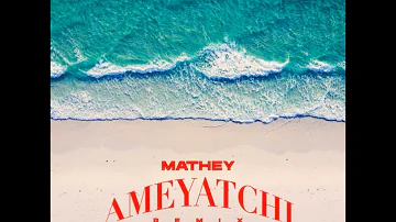 Mathey - Ameyatchi ( Remix 2023 ) INSTRUMENTAL