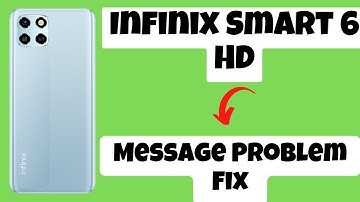 Infinix Smart 6 HD Message Problem || Message Not sent issue
