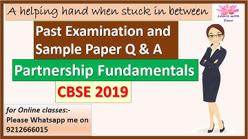 Past Examination and Sample Paper Solutions| CBSE 2019| Class 12| Accounts Solutions@learnwithease