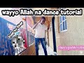 WAYYO ALLAH NA Dance Tutorial Step By Step Full Afro Dance Lesson