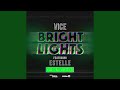 Bright Lights BYNON Remix