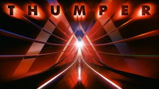 All Thumper Bosses and final levels (S rank)