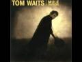 Tom Waits - House where nobody lives