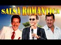 GRANDES EXITOS SALSA ROMANTICA 2021-Grandes Canciones de Las 20 Mejores Canciones En Todo El Tiempo