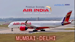 I Tried Air India's New A350 Premium Economy on a Domestic Flight
