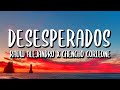 Rauw Alejandro x Chencho Corleone - Desesperados (Letra/Lyrics)