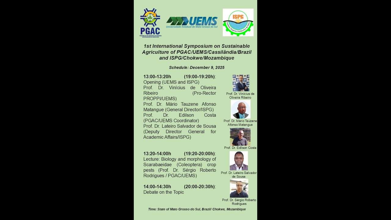 1st International Symposium on Sustainable Agriculture of PGAC/UEMS and ISPG/Chokwe/Mozambique