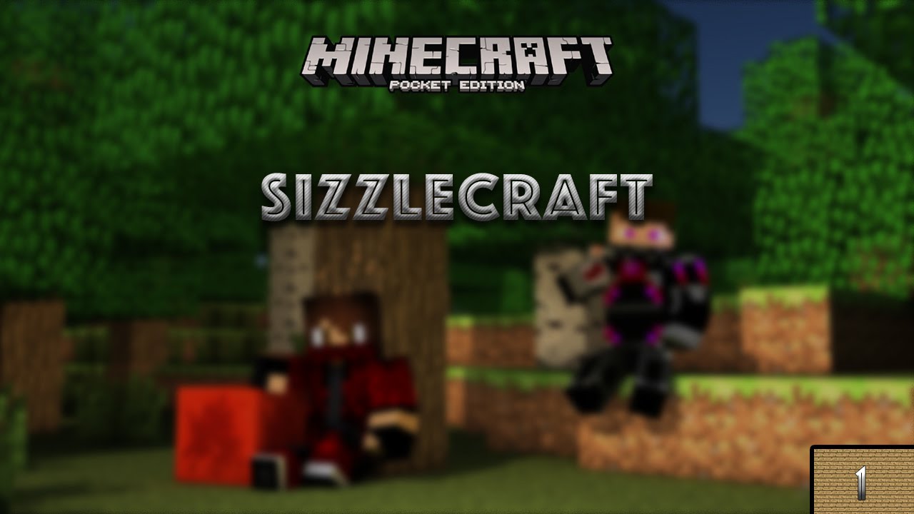 Minecraft PE: WELCOME TO SIZZLECRAFT [#1]