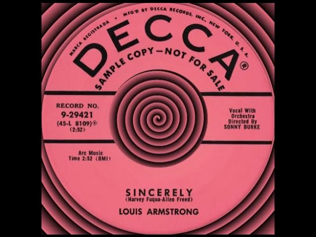 SINCERELY, Louis Armstrong, (Decca #29421) 1955