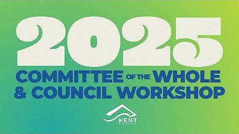 City of Kent Committee of the Whole & Workshop - December 9, 2025