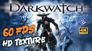 DARKWATCH (PS2) PATCH 60 FPS HD Texture - Gameplay 4K (PCSX2)