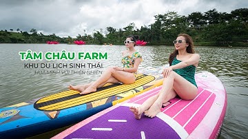 TVC 2025 | Tâm Châu Farm – Điểm Đến Sinh Thái Xanh Giữa Lòng Lâm Đồng