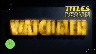 WATCHMEN: Compilation of Titles for the HBO Series |  Created by ELASTIC |  Titles & Design
