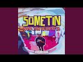 Sometin mp3