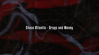 Chase Atlantic - Drugs and Money (Lyrics) Resimi