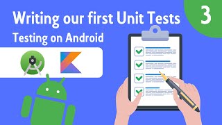 Writing Our First Unit Tests - Testing on Android - Part 3 