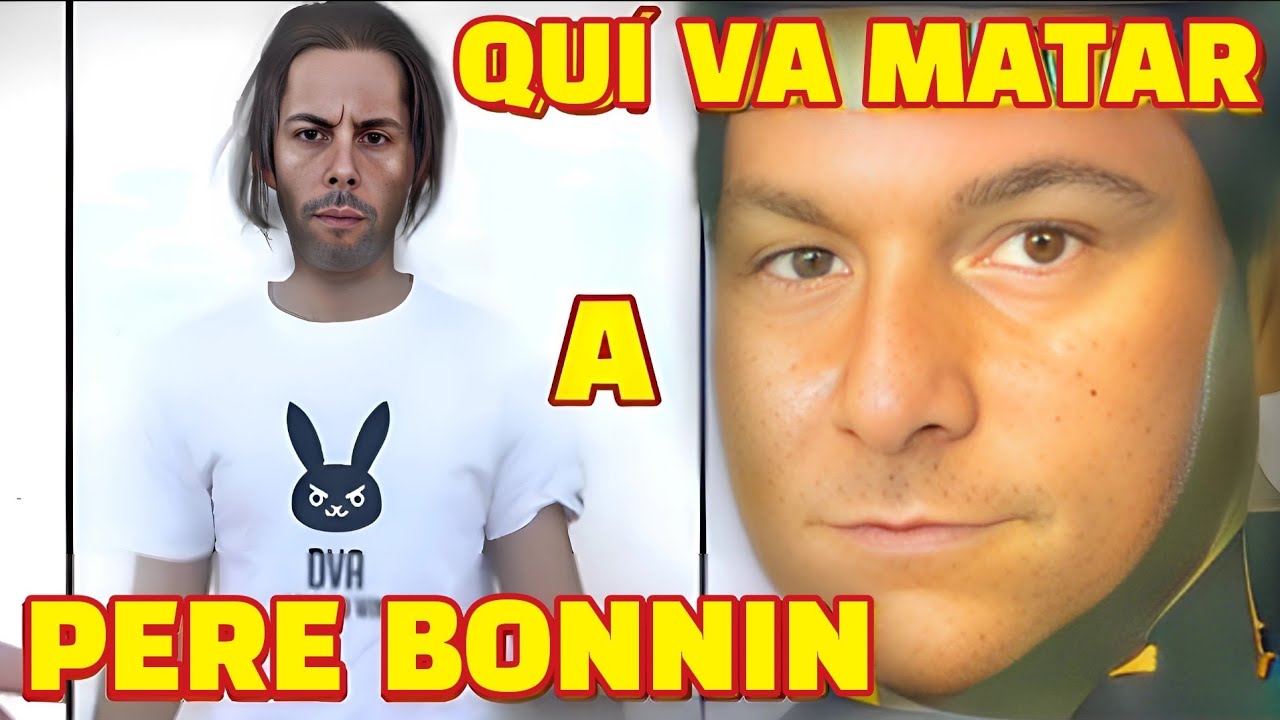 QUI VA MATAR A PERE BONNIN