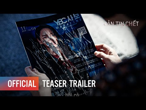 BẢN TIN CHẾT - TEASER TRAILER