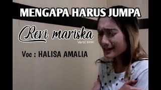 REVI MARISKA (lirik)MENGAPA HARUS JUMPA