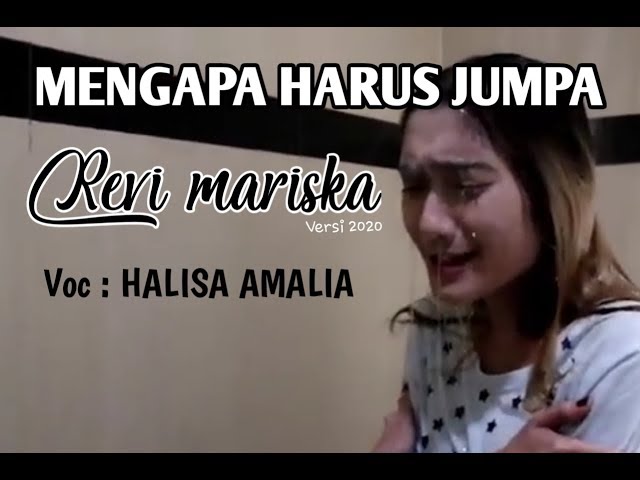 REVI MARISKA (lirik)MENGAPA HARUS JUMPA class=