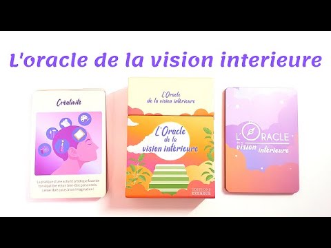 ORACLE DE LA VISION INTERIEURE Présentation complète + tirage
