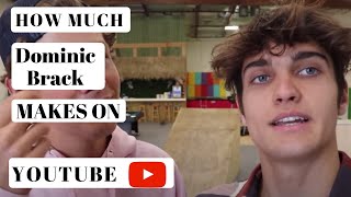 How much Dominic Brack makes on Youtube