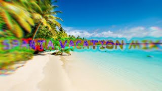 Sparta Vacation Mix