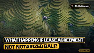 What Happens If Lease Agreement Not Notarized Bali