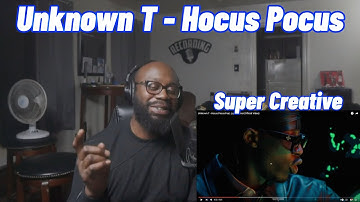 Unknown T - Hocus Pocus (SUPER CREATIVE)