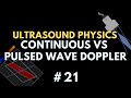 Continuous vs pulsed wave doppler ultrasound  ultrasound course  radiology physics course 21