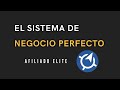 AFILIADO ELITE EL SISTEMA PERFECTO PARA GANAR DINERO POR INTERNET