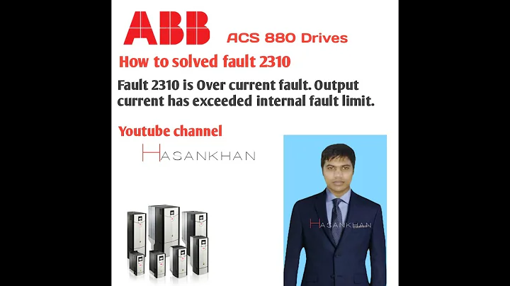 How to solved fault 2310 over current fault ABB ACS 880.