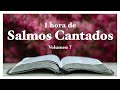 SALMOS CANTADOS Vol. 7 - una hora de salmos | Música Católica - Athenas & Tobías Buteler