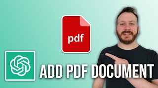 How To Add A PDF Document To ChatGPT 2024