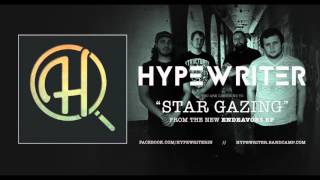 HYPEWRITER - STAR GAZING