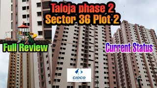 Taloja Phase 2 Sector 36 Plot 2 | New Update |  EWS - LIG | Current Status | Cidco Lottery Project