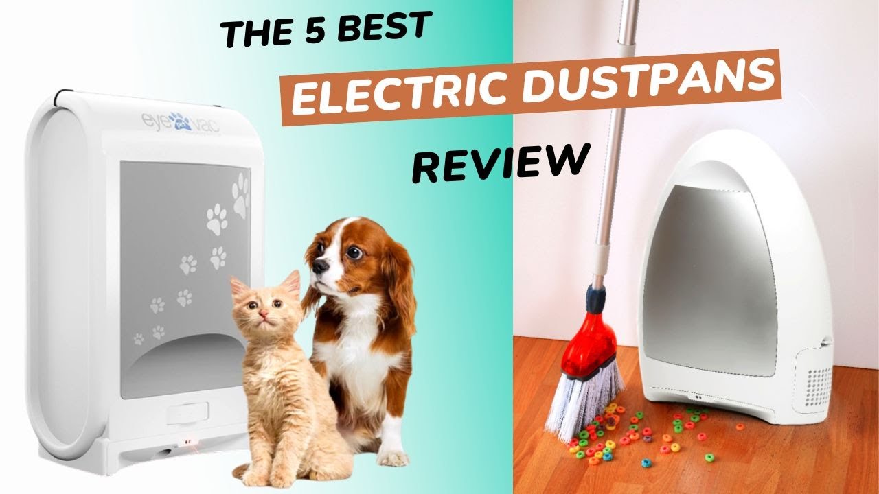 The Top 5 Best Electric Dustpans Of 2023 (Review) YouTube