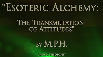 #ESOTERICALCHEMY: The Transmutation of Attitudes